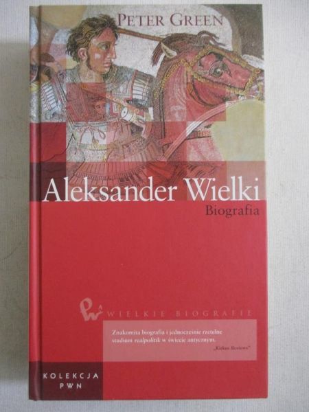 Green Peter - Aleksander Wielki biografia
