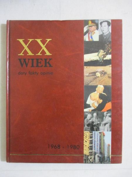 XX wiek daty, fakty, opinie