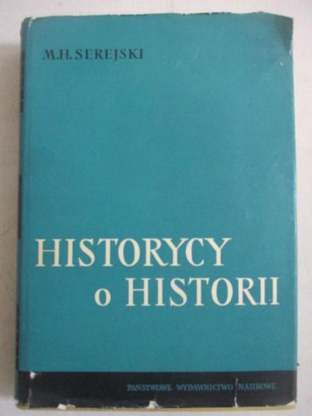 . - Historycy o historii