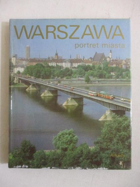 (zdj.) - Warszawa. Portret miasta