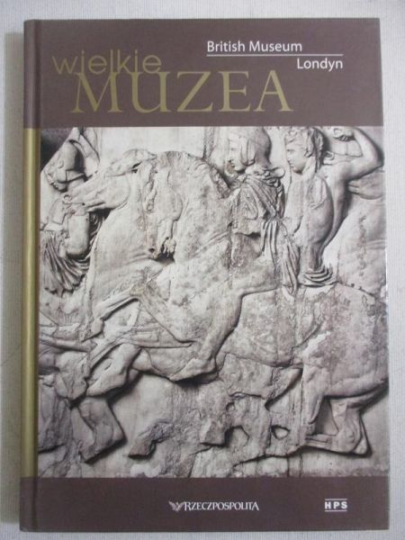 Wielkie muzea: British Museum
