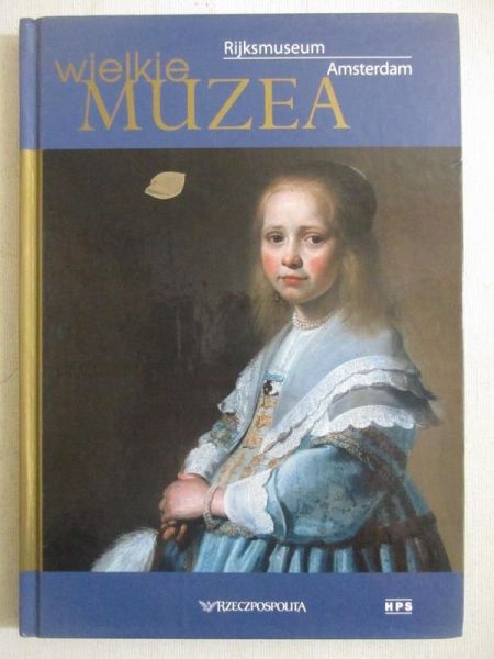 Wielkie muzea: Rijksmuseum