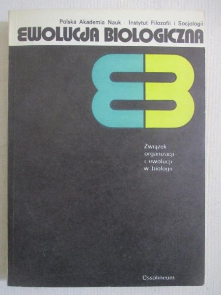 Batko Andrzej - Ewolucja biologiczna