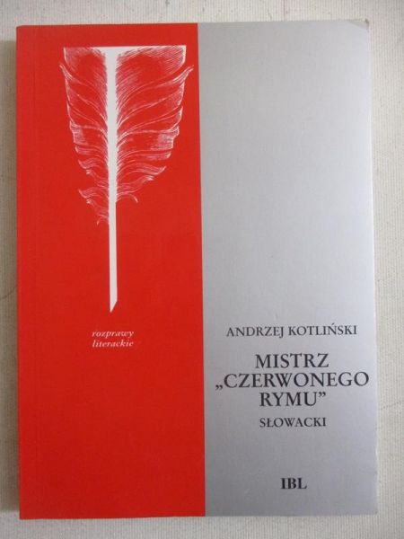 Mistrz "czerwonego rymu". Słowacki