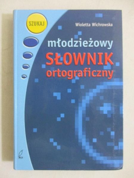 Młodzieżowy słownik ortograficzny