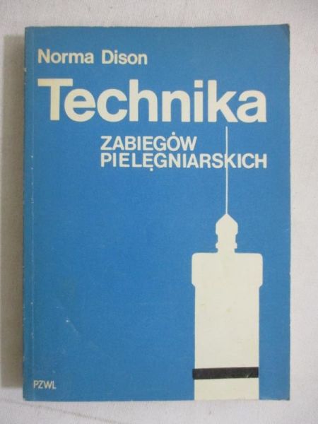 Technika zabiegów pielęgniarskich