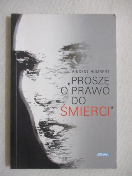 Proszę o prawo do śmierci