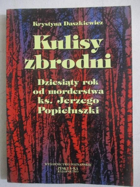 Daszkiewicz Krystyna - Kulisy zbrodni