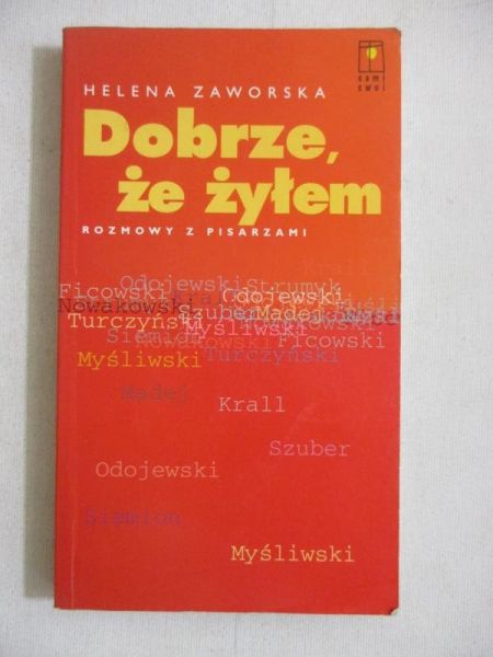 Dobrze, że żyłem