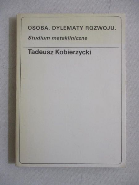Osoba. Dylematy Rozwoju