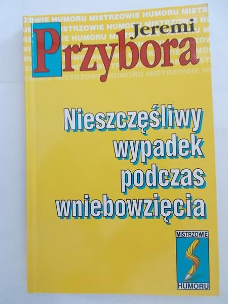 Nieszczęśliwy wypadek podczas wniebowzięcia