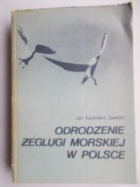 Odrodzenie żeglugi morskiej w Polsce