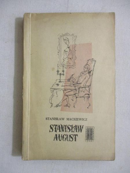 Mackiewicz Stanisław - Stanisław August