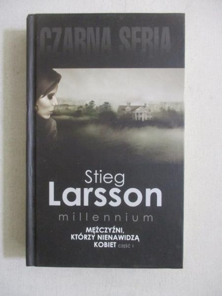 Larsson Stieg - Mężczyźni, którzy nienawidzą kobiet, cz. 1