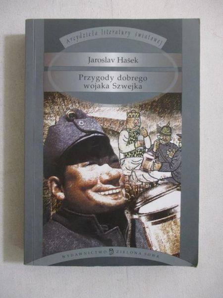 Hasek Jaroslav - Przygody dobrego wojaka Szwejka