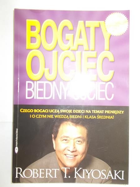 Kiyosaki Robert T. - Bogaty ojciec. Biedny ojciec
