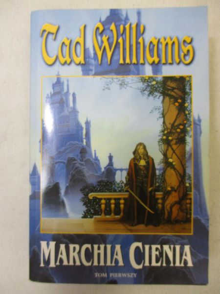 Marchia cienia, tom I