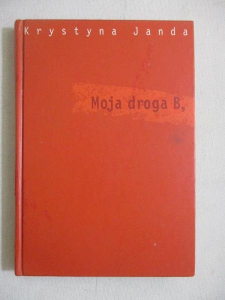 Janda Krystyna - Moja droga B.