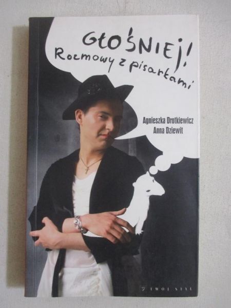 Głośniej! Rozmowy z pisarkami