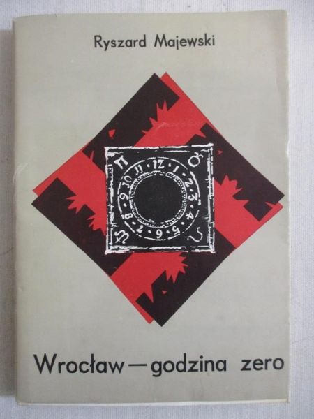 Majewski Ryszard - Wrocław-godzina zero