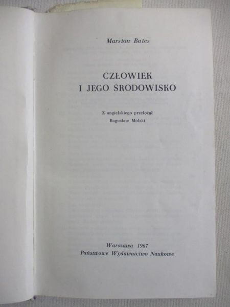 Bates Marston - Człowiek i jego środowisko