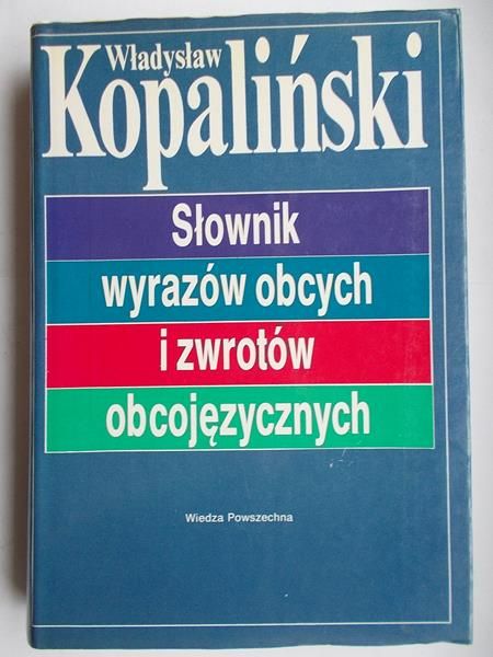 W. - Słownik wyrazów obcych i zwrotów obcojęzycznych