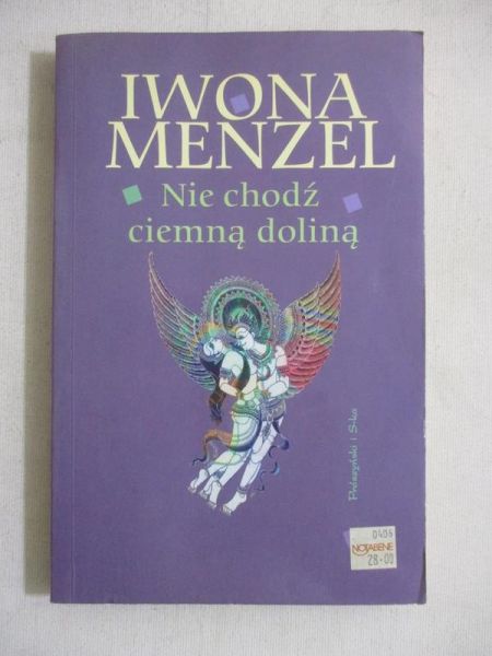 Nie chodź ciemną doliną