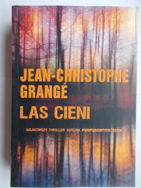 Grange Jean-Christophe - Las cieni