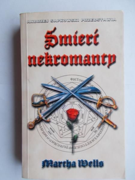 Wells Martha - Śmierć nekromanty