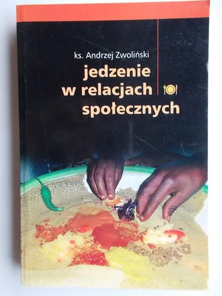 Jedzenie w relacjach społecznych