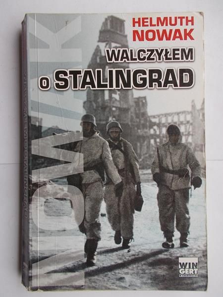 Nowak Helmuth Walczyłem o Stalingrad
