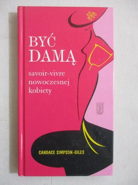 Być damą.