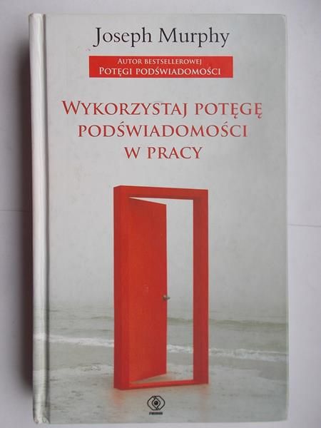 Wykorzystaj potęgę podświadomości w pracy