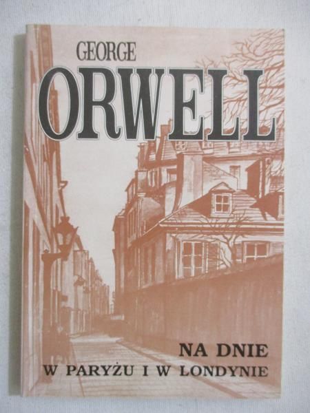 Na dnie w Paryżu i w Londynie