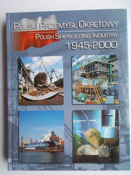 Polski Przemysł Okrętowy 1945-2000