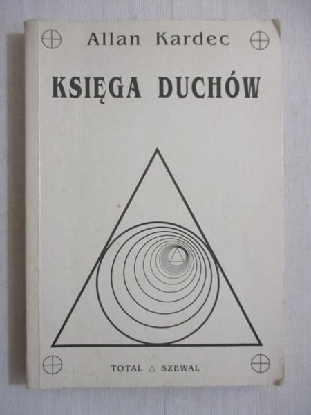 Kardec Allan - Księga duchów