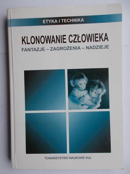 Chyrowicz Barbara (red.) - Klonowanie człowieka