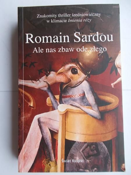 Ale nas zbaw ode złego