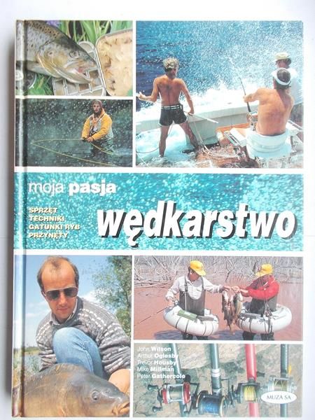 Moja pasja wędkarstwo