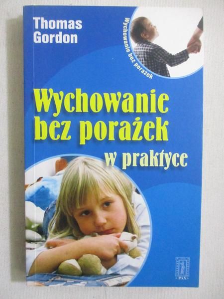 Wychowanie bez porażek w praktyce