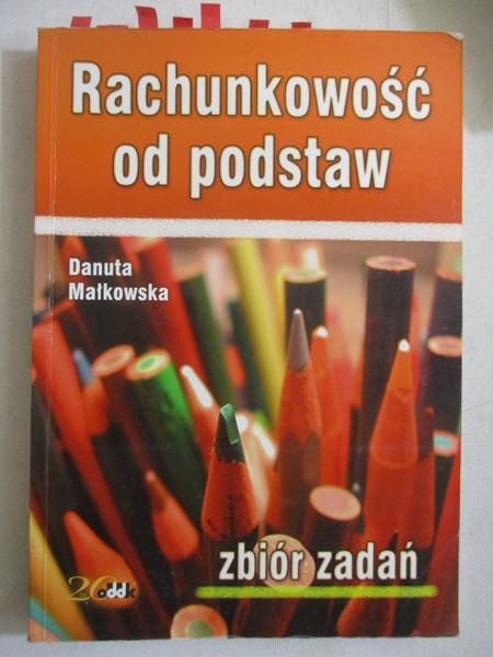 Rachunkowość od podstaw. Zbiór zadań