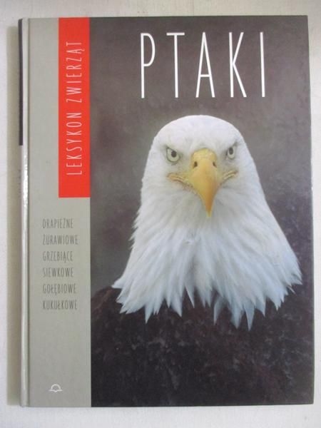 Leksykon zwierząt. Ptaki, Tom II