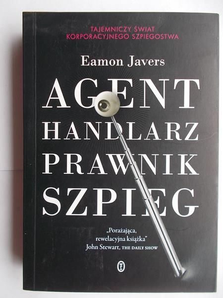 Agent, handlarz, prawnik, szpieg