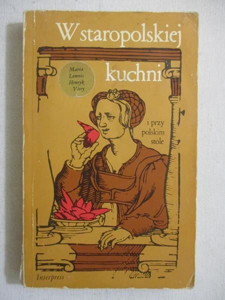 W staropolskiej kuchni