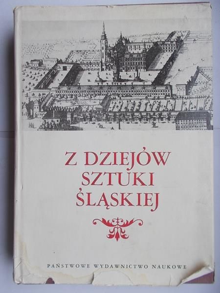 Z dziejów sztuki śląskiej
