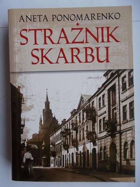 Ponomarenko Aneta - Strażnik skarbu