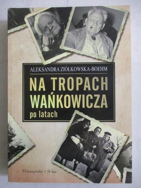 Na tropach Wańkowicza