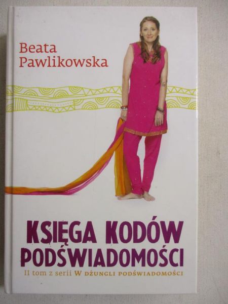 Pawlikowska Beata - Księga kodów podświadomości, tom II