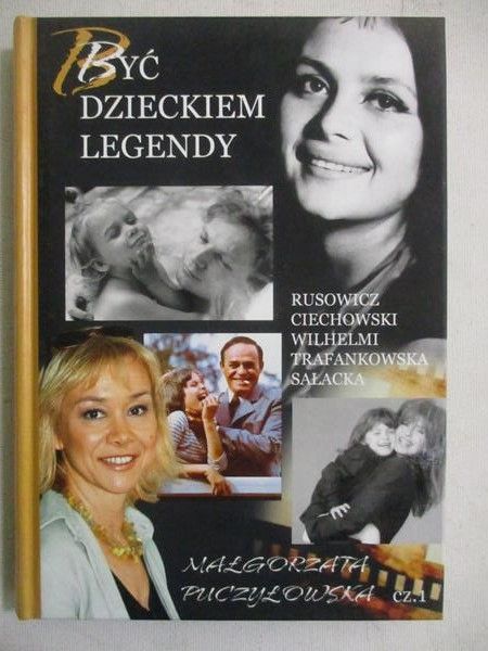 Być dzieckiem legendy
