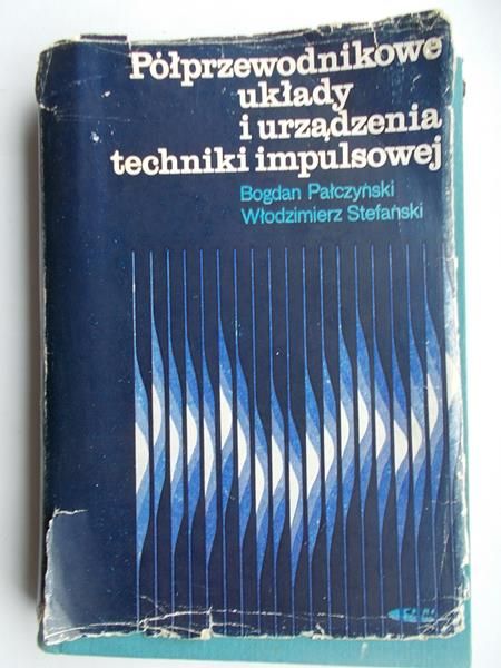 Półprzewodnikowe układy i urządzenia techniki impulsowej